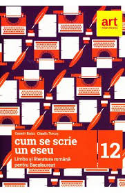 Find rare books book value. Limba Romana Pentru Bacalaureat Cum Se Scrie Un Eseu Clasa 12 Cosmin Borza Claudiu Turcus Pdf Carte Pdf CiteÈti Instant
