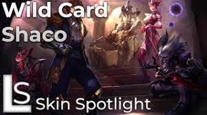 Dark star shaco view in 3d. Wild Card Shaco Skin Spotlight League Of Legends Highstakes Collection Youtube