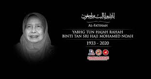 Ucapan takziah, ucapan salam takziah, ucapan kematian, ucapan orang meninggal, ucapan turut berduka cita, ucapan duka cita. Tun Rahah Meninggal Dunia Ucapan Takziah Daripada Kumpulan Pubi