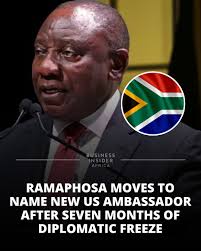 President Cyril Ramaphosa plans to appoint a new ambassador to the United  States, resolving a seven-month diplomatic hiatus. The vacancy arose after  Washington declared former envoy Ebrahim Rasool persona non grata, leading