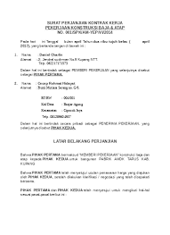 Kontrak dalam kata mudah adalah persetujuan antara dua atau lebih pihak untuk melakukan atau tidak melakukan sesuatu bagi mendapatkan sesuatu sebagai balasan. Surat Perjanjian Kontrak Kerja 2