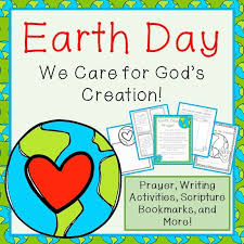 Christian Earth Day Activities Including Prayer Scripturebookmarks Graphicorganizer Writingshee Christian Classroom Earth Day Activities Christian Teacher