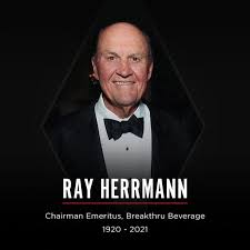 Raymond R. Herrmann, Chairman Emeritus of Breakthru Beverage Group, Passes  Away Weeks Before His 101st Birthday