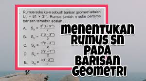 Maybe you would like to learn more about one of these? Menentukan Rumus Sn Pada Barisan Geometri Youtube