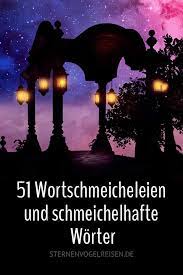 Се́рдце | schmeichelnde worte льсти́вые слова́. 51 Wortschmeicheleien Und Schmeichelhafte Worter