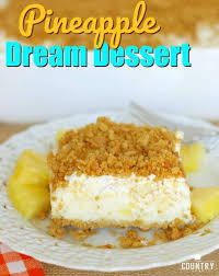 Almost No Bake Pineapple Dream Dessert Recipe Pineapple Dream Dessert Pineapple Dream Dessert Recipe Desserts