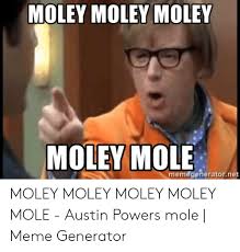 Dank_irl austin powers memes anyone? 25 Best Memes About Mole Austin Powers Mole Austin Powers Memes