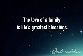 Appreciation quotes on life, love and friends. 198 Family Quotes