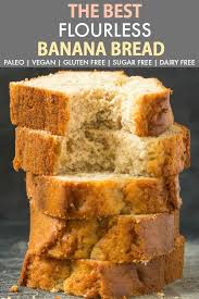 Healthy Flourless Banana Bread Paleo Vegan Gluten Free The Big Man S World Recipe Flourless Banana Bread Paleo Banana Bread Banana Recipes