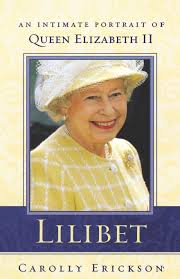 The meaning behind name chosen by prince harry and meghan. Lilibet An Intimate Portrait Of Elizabeth Ii Erickson Carolly 9780312339388 Amazon Com Books