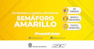 Gobierno Del Estado De Mexico On Twitter Recuerda Que En Semaforo Amarillo El Riesgo De Contagio Continua Actua De Forma Responsable Manteniendo Las Medidas Preventivas En Todo Momento Preveniressalud Https T Co Aefyshbzdi