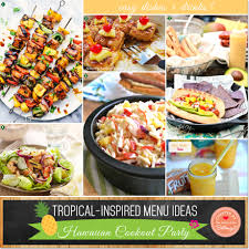 Fun ideas for the hawaiian theme party. Tropical Inspired Menu Ideas For A Hawaiian Cookout Party