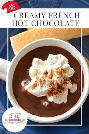 French Hot Chocolate With Homemade Whipped Cream Recipe French Hot Chocolate Recipe Heavy Cream Recipes Hot Chocolate Recipes