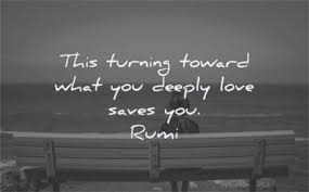 Maybe you would like to learn more about one of these? 300 Rumi Quotes