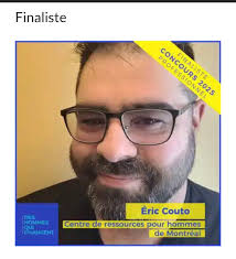 Nous tenons à féliciter Éric Couto et lui souhaiter la meilleure des  chances pour sa nomination au concours Des hommes qui changent. Éric est un  de nos dévoués administrateurs qui s'implique depuis