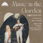 Music in the Garden featuring River & Rail