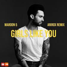 Hey There This Is Ariroxdj And Welcome To My Profile If You Liked Maroon 5 Girls Like You Arirox Remix Please Like Comment And Sh Maroon 5 Remix Maroon