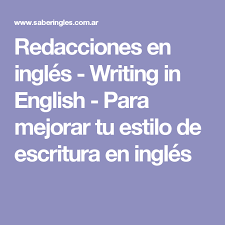 Redacciones En Ingles Writing In English Para Mejorar Tu Estilo De Escritura En Ingles English Writing Teaching English English Fun
