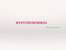 Hypothyroidism