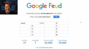 You have to guess the top 10 most common queries based on a partial search phrase. Watching Mark Play Google Feud This Is A Fucking Classic A Pet Named Steve Is Still The Funniest Thing To Me Markiplier