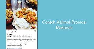 Secara tidak langsung kamu tengah membujuk netizen untuk mengenal lebih jauh produk bisnismu. 9 Contoh Kata Kata Promosi Makanan Yang Menarik Dan Kreatif