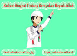 Kultum Singkat Tentang Bersyukur Kepada Allah Dan Contohnya