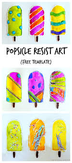 Popsicle Resist Art With Free Popsicle Template Spring Art Projects Summer Art Projects Art For Kids
