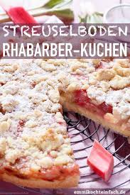 Streuselboden Kuchen Mit Rhabarber Emmikochteinfach Rezept Rhabarberkuchen Rezept Streusel Streusel Kuchen