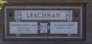 Dr Robert DeWitt Leachman (1927-1996)