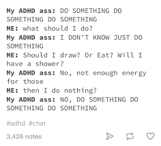 23 Adhd Tumblr Posts That Are A Little Too Relatable