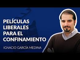 Películas liberales para el confinamiento #1