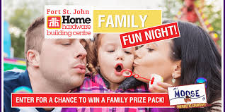 Family Fun Night Presented by Fort St. John Home Hardware!