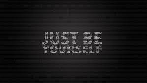 We hope you enjoy our growing collection of hd images to use as a background or home screen for your. Hd Wallpaper Just Be Yourself Just Be Yourself Quote Quotes 1920x1080 Motivation Wallpaper Flare
