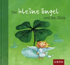 Der Kleine Engel Und Das Gluck Von Gunther Jakobs