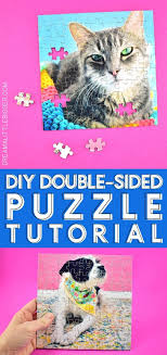 These more difficult jigsaw puzzles are great for those who like a challenge and are great for the classroom, your business or just for fun! How To Make A Double Sided Puzzle Dream A Little Bigger