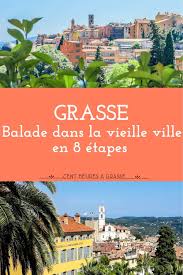 Grasse Et La Vieille Ville Vieille Ville Grasse Vieux