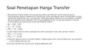 Sistem harga transfer pada perusahaan tidak berjalan dengan baik karena perusahaan terlalu fokus wakil presiden harus melakukan suatu tindakan, terutama soal kebijakan harga transfer tersebut. Ppt Soal Penetapan Harga Transfer Faisal Ghifari Academia Edu