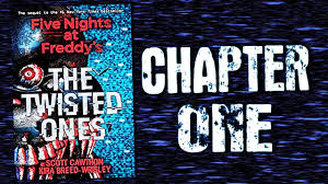 The highly anticipated sequel to the bestselling five nights at freddy's: Five Nights At Freddy S The Twisted Ones Chapter 1 Audio Book Youtube