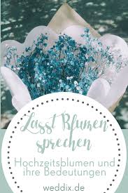 Hochzeitsblumen Und Ihre Bedeutungen Hochzeitsblumen Hochzeit Brautstrauss Blumen