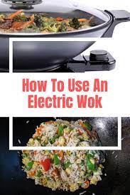 How To Use An Electric Wok The Kitchen Professor Wok Recipes Electric Wok Wok Cooking