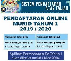 Sabtu, 27 april 2019 @ 6:36 pm. Tarikh Pendaftaran Murid Tahun 1 Sesi 2019 2020 Online Malaysia