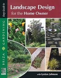 Take a look at these pictures to aid determine which is the finest for you personally. Easy Guide To Landscape Design For The Home Owner By Lynton Johnson Vorgestellt Im Namibiana Buchdepot