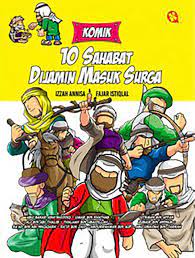 Mendapat nikmat syurga allah s.w.t adalah matlamat utama semua orang yang bergelar islam. 10 Sahabat Nabi Yang Dijamin Masuk Surga Abu Bakar Hingga Abu Ubaidillah Official Website Initu Id
