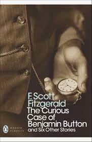 Benjamin felt himself on the verge of a proposal—with an effort he choked back the impulse. The Curious Case Of Benjamin Button And Six Other Stories Penguin Modern Classics Amazon Co Uk Scott Fitzgerald F 9780141190198 Books