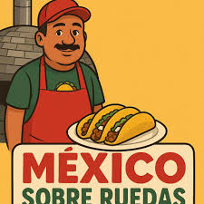 Mexico Sobre Ruedas Food Truck — Mexican restaurant food truck in Blair, Nebraska