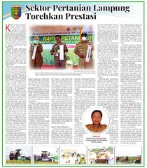 Meskipun saat ini indonesia sedang bergerak menuju negara perindustrian, sektor pertanian masih memegang perekonomian indonesia. Sektor Pertanian Lampung Torehkan Prestasi Dinas Ketahanan Pangan Tanaman Pangan Dan Hortikultura Provinsi Lampung