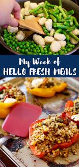My Week Of Hello Fresh Vegetarian Recipes Hello Fresh Recipes Vegetarian Recipes Healthy Fresh Food