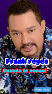Respuesta a @amberelizabeth59 Frank reyes-cuando te conoci #bachata #parati  #lirics♥️💕🥰💞💕😇