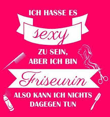 Pin Von Karin Fogt Auf Hair Fun Friseur Spruche Friseur Zitate Friseurin