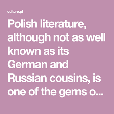 Polish Literature Although Not As Well Known As Its German And Russian Cousins Is One Of The Gems Of European Culture This Lis European Culture Books Polish